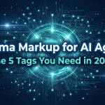 Schema markup for AI agents — 5 essential structured data tags connecting content to AI citation systems in 2026