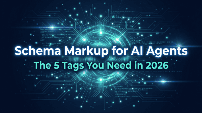 Schema markup for AI agents — 5 essential structured data tags connecting content to AI citation systems in 2026