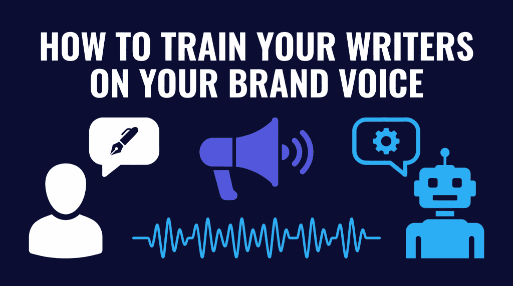 Flat illustration on dark navy background showing a human writer with a pen speech bubble on the left, a violet megaphone in the center, and a blue AI robot with a gear speech bubble on the right, connected by an electric blue waveform. Headline: How to Train Your Writers on Your Brand Voice.