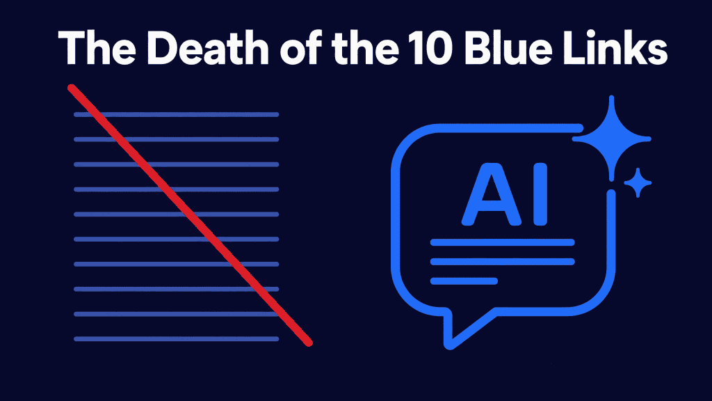 Flat minimalist illustration on dark navy background. Left: a list of 10 horizontal blue lines representing classic search results, crossed out with a bold red diagonal line. Right: a glowing electric blue AI chat bubble with "AI" text and sparkle icons. White bold headline at top: The Death of the 10 Blue Links