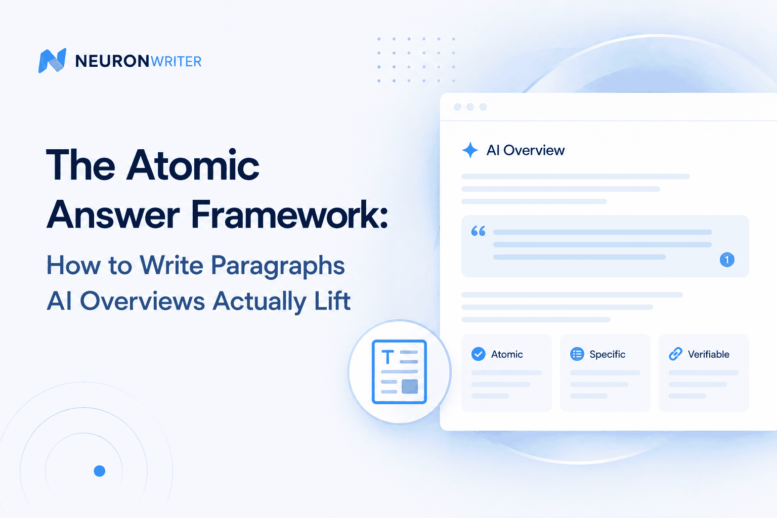 The Atomic Answer Framework: How to Write Paragraphs AI Overviews Actually Lift