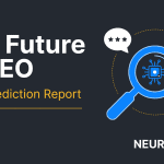 The Future of SEO: A 2027 Prediction Report — AI search, GEO, and semantic SEO trends — NEURONwriter blog featured image