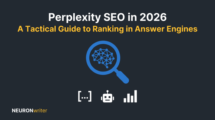 Perplexity SEO in 2026: A Tactical Guide to Ranking in Standalone Answer Engines