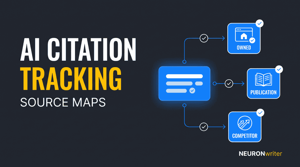 AI Citation Tracking — source maps connecting AI answers with owned, publication and competitor sources — NEURONwriter blog featured image