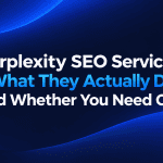 Perplexity SEO Services: What They Actually Do (and Whether You Need One) – dark-themed WordPress featured image with bold white and blue typography on a deep navy gradient background featuring subtle abstract light curves, designed in a modern SaaS style inspired by the NEURONwriter blog.