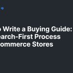 How to Write a Buying Guide: A Research-First Process for E-commerce Stores — NEURONwriter featured infographic