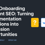 SaaS Onboarding Content SEO: Turning Implementation Questions into Expansion Opportunities — NEURONwriter featured infographic