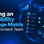 Building an AI Visibility Coverage Matrix for Your Content Team – featured image with a dark blue background, AI visibility matrix, search engine icons, checkmarks, and analytics dashboard illustrating AI search visibility tracking, content coverage, and SEO performance across multiple AI platforms.
