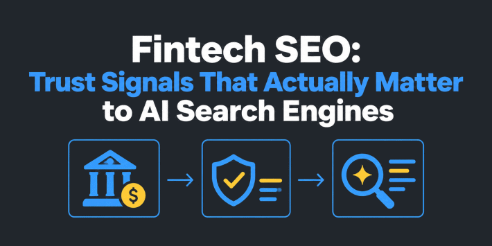 Fintech SEO: Trust Signals That Actually Matter to AI Search Engines – featured image with a dark charcoal background, blue and yellow icons representing financial institutions, security verification, and AI-powered search, illustrating trust signals, credibility, and fintech SEO.
